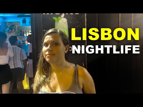 Lisbon NIGHTLIFE District after 10 PM Portugal 2023